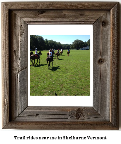 trail rides near me in Shelburne, Vermont